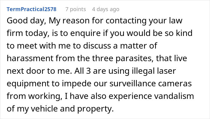 Screenshot of a user describing harassment by neighbors with noisy dogs and damage to property involving surveillance camera interference.