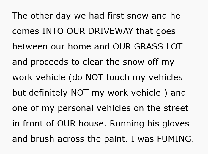 Neighbor comes early in the morning to clear snow off vehicles, leading to frustration and a revenge using car panic alarm.