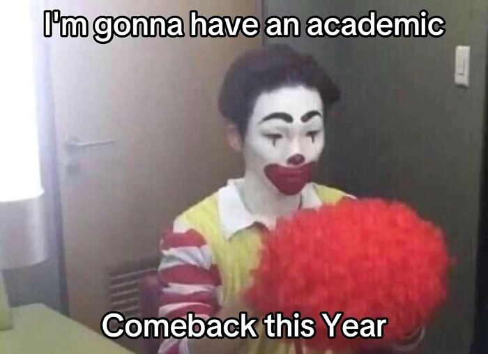Person dressed as a clown holding a red wig, with text about an academic comeback, in hilarious educational memes style.
