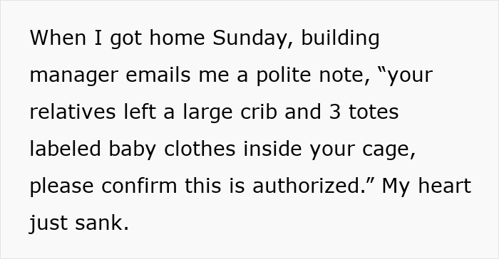 Note about relatives leaving a large crib and three totes labeled baby clothes inside a storage area.