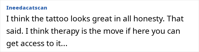 Comment on tattoo regret and depression, emphasizing emotional impact and seeking therapy as a solution.