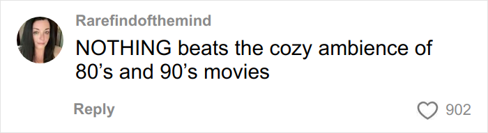 Comment from user Rarefindofthemind expressing nostalgia for the cozy ambiance of 80s and 90s movies in a social media post.