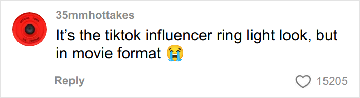 Comment on TikTok influencer ring light look compared to modern movies showing millennial gray color grading style.