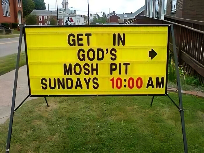 Yellow church sign with a humorous joke inviting people to join God's mosh pit on Sundays at 10:00 AM, featuring church signs with jokes.