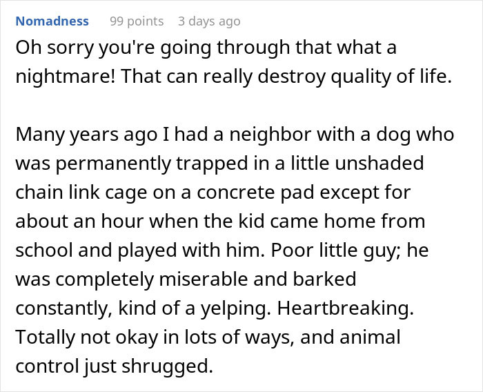 Comment sharing a personal story about a neighbor's dog constantly barking due to poor conditions, highlighting noise and animal control issues.