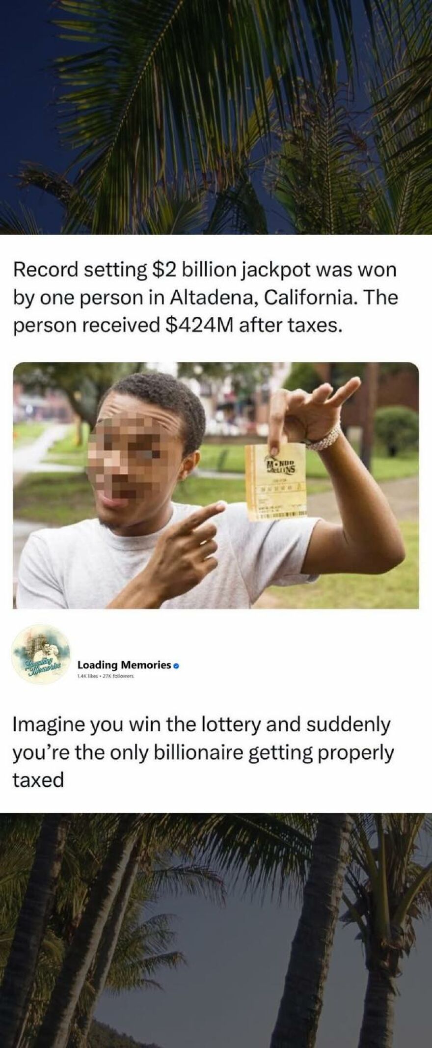 Person holding a winning lottery ticket with text about a $2 billion jackpot and proper billionaire taxes in wholesome posts.