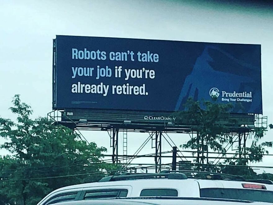 Billboard with message about robots and retirement, illustrating a post that appeared wholesome but reveals a deeper meaning.