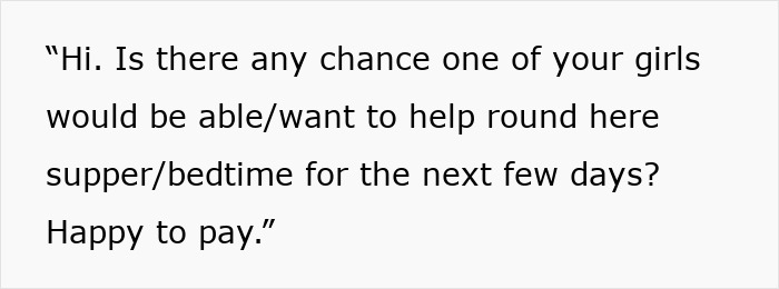Text message asking if nieces can help with supper and bedtime, mentioning willingness to pay for help. Text message asking if nieces can help with supper and bedtime, mentioning willingness to pay for help.
