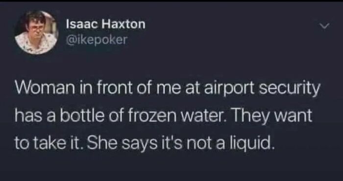 Tweet showing a funny educational meme about frozen water at airport security, illustrating a hilarious educational meme moment.