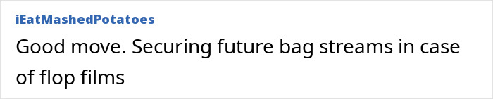 User iEatMashedPotatoes commenting on securing future bag streams amid flop films in an online discussion thread.