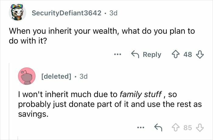 Reddit exchange about inheriting wealth from a privileged family and plans to donate or save the inheritance.