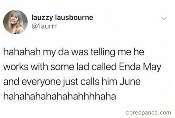 Screenshot of a hilarious Scottish tweet about a man named Enda May being nicknamed June, showcasing unhinged humor.
