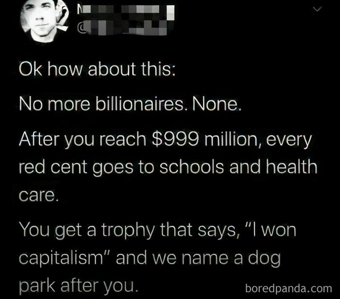 Meme about no more billionaires and funds redirected to schools and health care with humorous trophy reward.