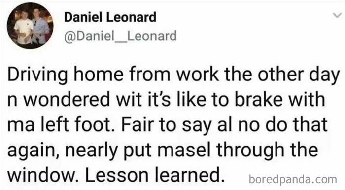 Tweet about driving and braking with the left foot featuring Scottish humor, part of hilarious and unhinged posts.