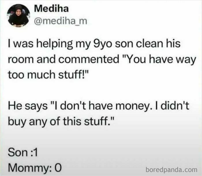 Funny meme text showing a mom and 9-year-old son’s conversation about clutter and spending, perfect laughgorithm humor.