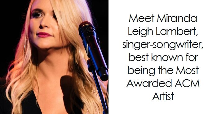 Miranda Lambert: Bio And Career Highlights