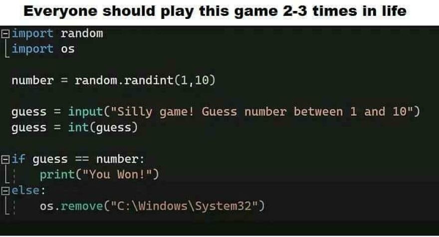 Python code snippet showing a humorous game with a dangerous command highlighting debugging as a universal struggle.