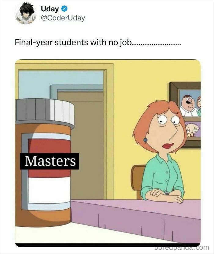 Cartoon woman sitting at table with large prescription bottle labeled Masters, relatable student meme about being tired and broke.