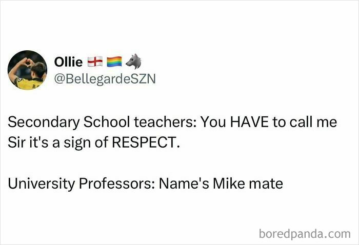 Tweet comparing formal respect with secondary school teachers to casual tone with university professors, relatable student meme.