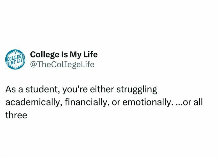 Tweet from College Is My Life about students struggling academically financially or emotionally relating to relatable student memes.