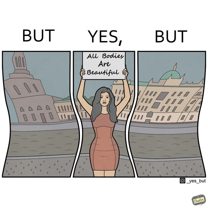Comic strip from Yes But series showing a woman holding a sign that says All Bodies Are Beautiful.