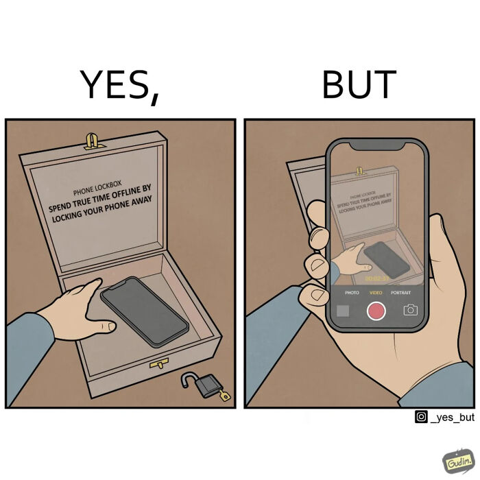 Funny Yes But comic showing a phone lockbox for offline time while someone records it on their phone.