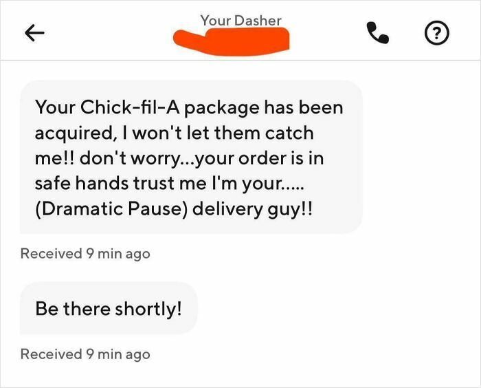 Text message from delivery driver humorously assuring a Chick-fil-A order is in safe hands and will be delivered shortly.