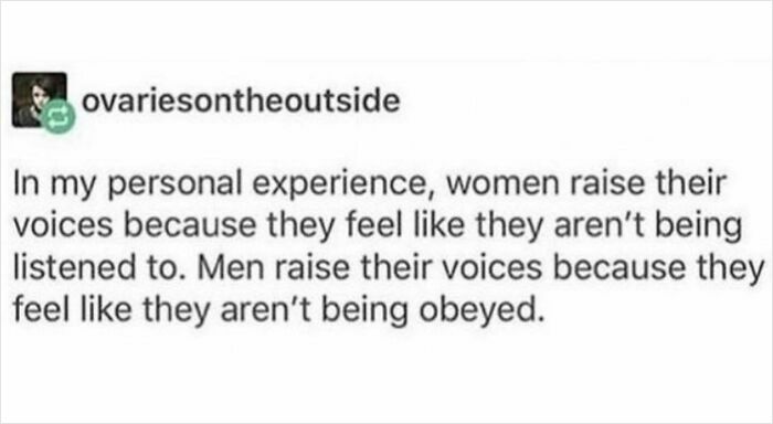 Text post about women raising their voices when not listened to and men raising voices when not obeyed, illustrating savage online roasts.