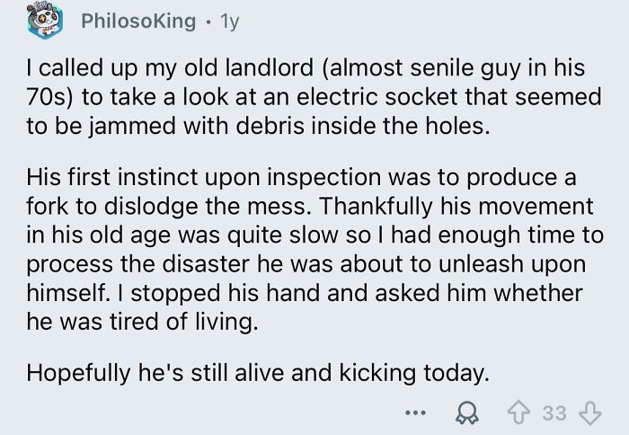 Comment about landlord with zero common sense attempting to fix electric socket dangerously with a fork, risking his safety.