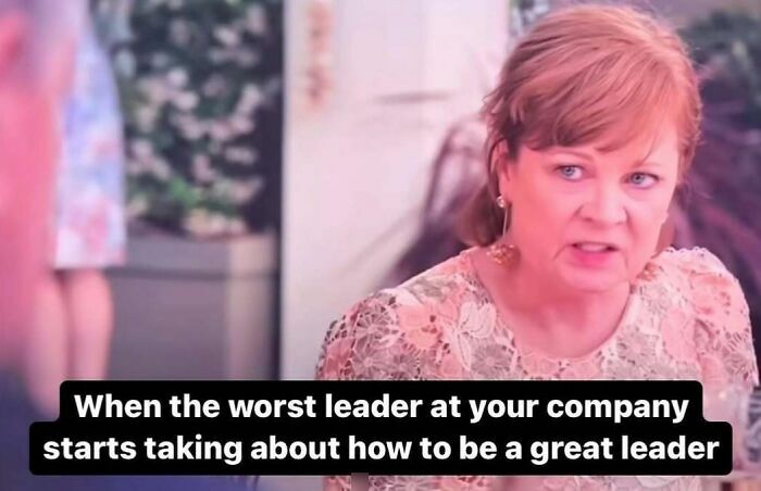 Woman in a floral top looking frustrated with text about leadership chaos, illustrating humor in working in human resources.