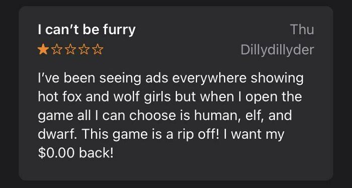 One-star hilarious unhinged review complaining about limited game character options in a misleading advertisement.