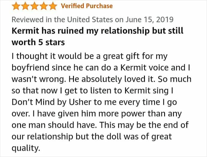 Five-star verified purchase review humorously describes a Kermit doll gift ruining a relationship but praised for quality in unhinged reviews.