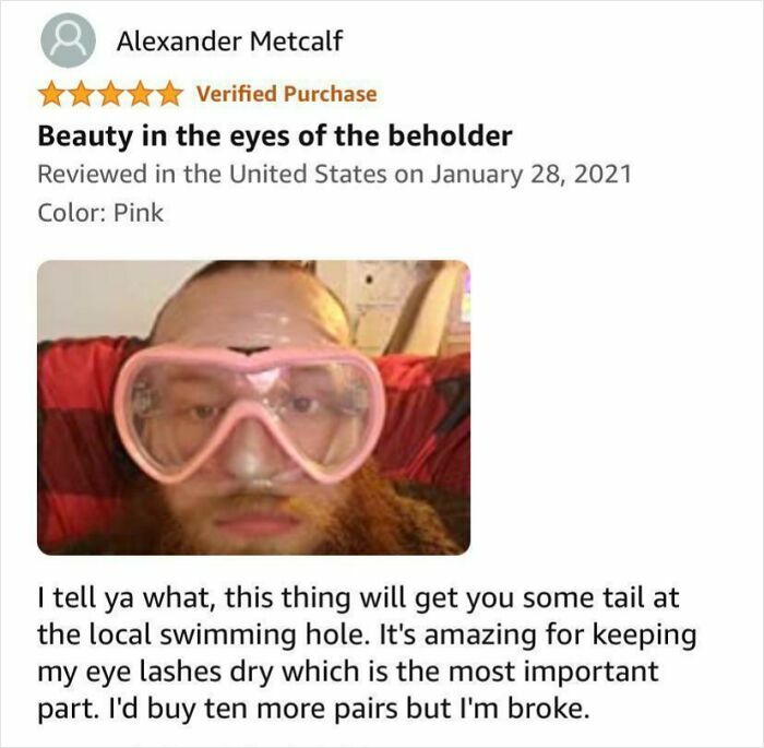 Hilariously unhinged review featuring a man wearing pink swimming goggles praising their eyelash dryness benefits.