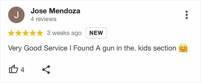 Customer review with five stars praising service humorously mentioning finding a gun in the kids section, showing unhinged reviews.