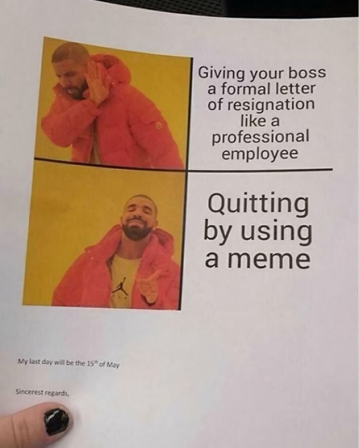 Meme showing preference for quitting with jokes over formal resignation letters by employees with pranks and zero regrets.