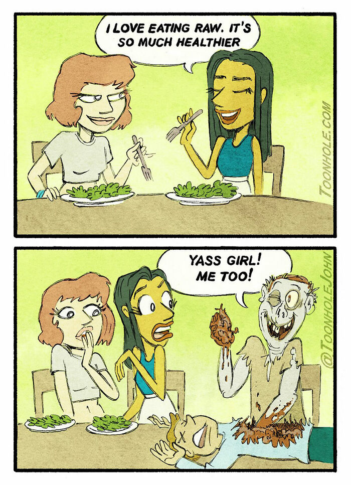 Two women eat salad, one saying raw food is healthier, while a zombie holding a heart agrees in this dark humor comic by Toonhole John.