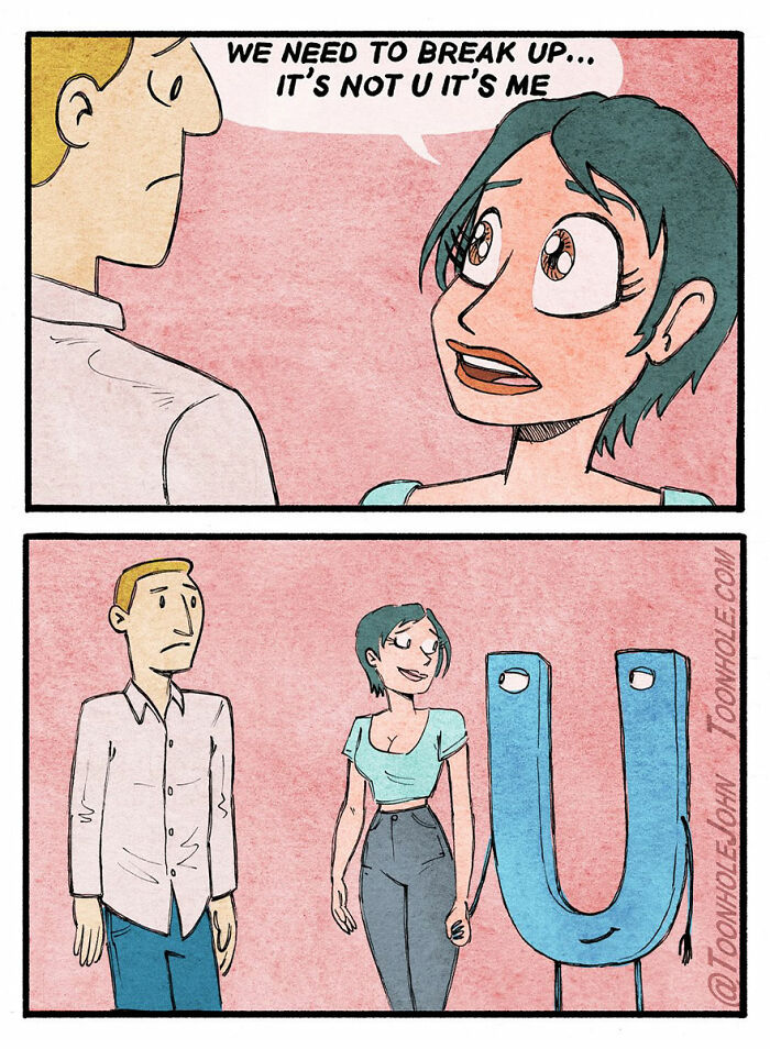 Dark humor comic by Toonhole John shows a woman breaking up and walking away holding hands with a letter U character.