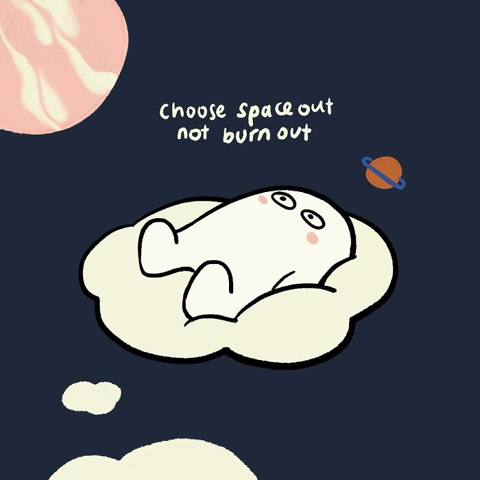 A funny, relatable doodle of a character lying on a cloud with space-themed elements and a motivational quote.