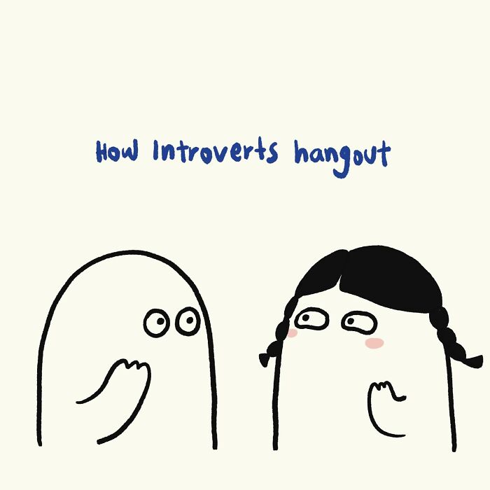 Simple doodle illustrating how introverts hang out, capturing everyday thoughts in funny, relatable art by this artist.