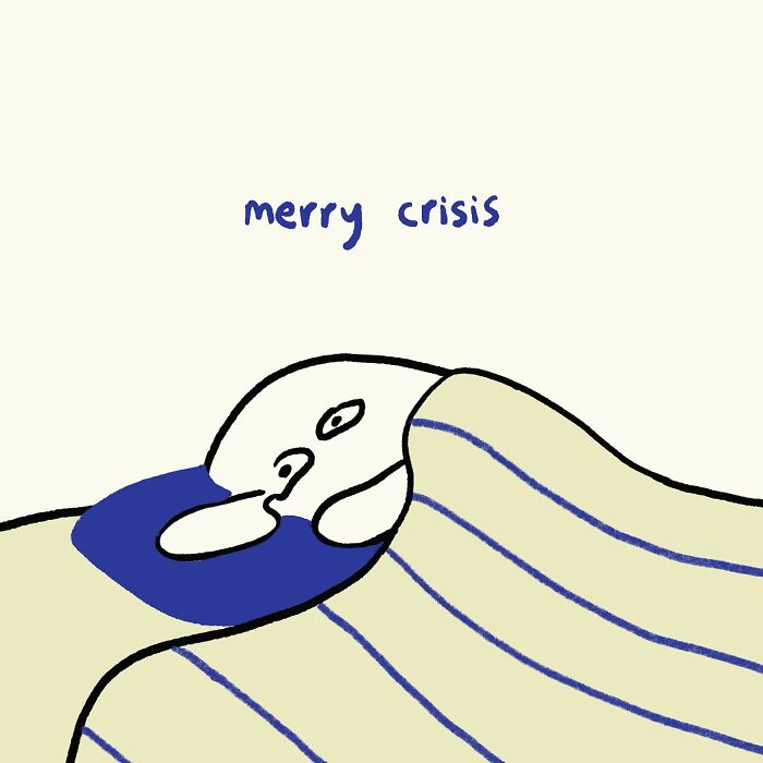 Simple doodle of a tired character in bed under a blanket with text merry crisis, illustrating relatable everyday thoughts.