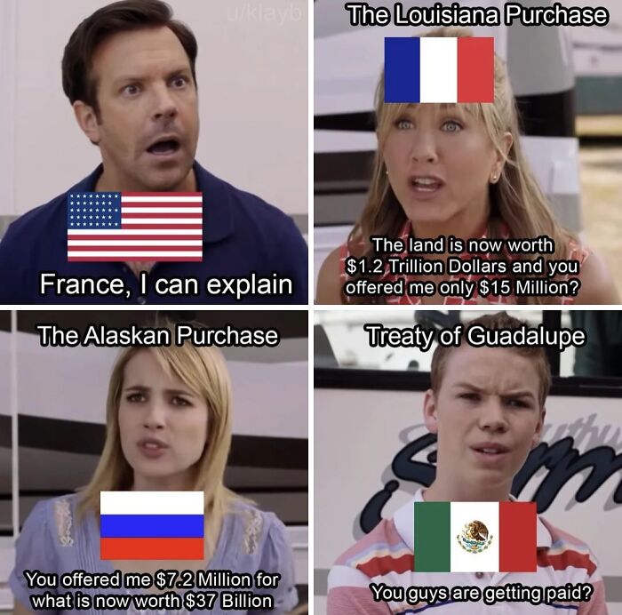 Four-panel hilarious history meme about land purchases featuring the United States, France, Russia, and Mexico flags.