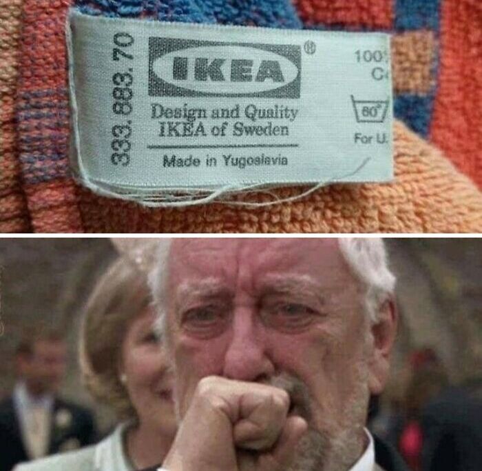 Label showing IKEA product made in Yugoslavia above an emotional elderly man, illustrating hilarious history memes.