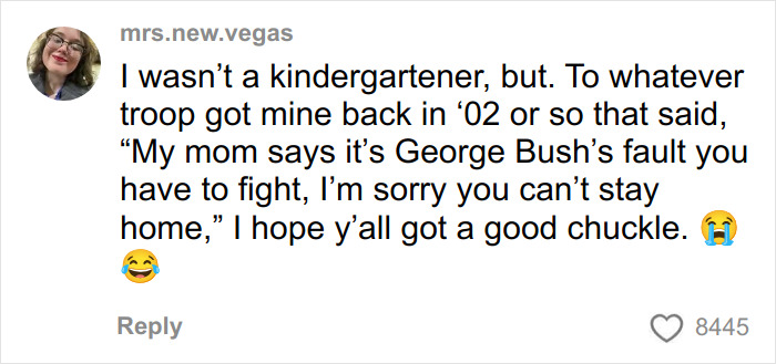 Comment from a social media user sharing a hilarious and savage letter kids send to U.S. soldiers referencing George Bush and fighting.