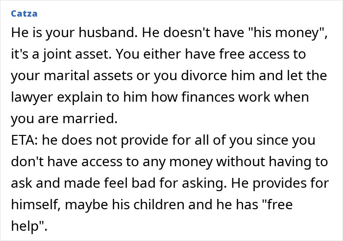 Advice on sick having to ask husband money, discussing joint marital assets and financial access in marriage.