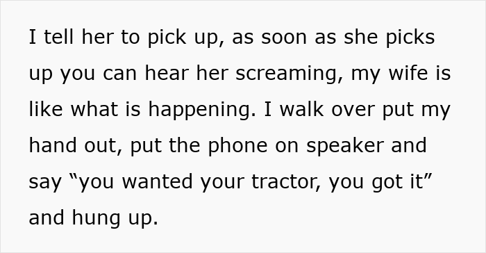 Alt text: Man uses phone speaker to return inherited tractor to toxic MIL amid family argument with maximum pettiness.