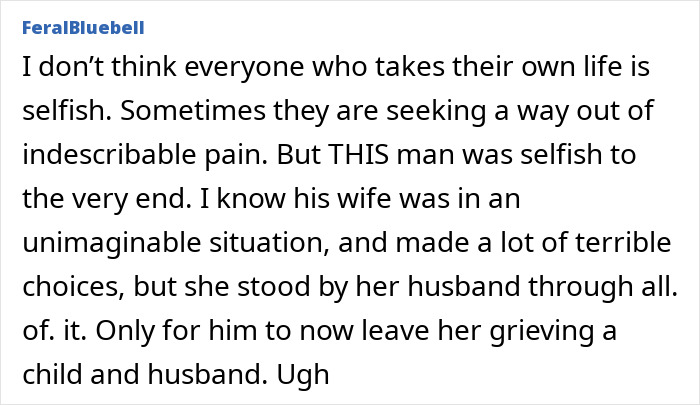 Comment expressing mixed feelings on a dad found deceased after leaving 2YO in car during adult video binge. Comment expressing mixed feelings on a dad found deceased after leaving 2YO in car during adult video binge.