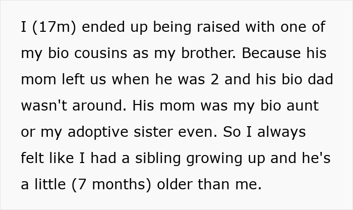 Text excerpt describing a 17-year-old raised with a bio cousin as a brother after parental abandonment and complex family ties.