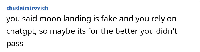 Comment accusing someone of being a pathological liar after failing the bar exam, referencing ChatGPT and moon landing claims. Comment accusing someone of being a pathological liar after failing the bar exam, referencing ChatGPT and moon landing claims.