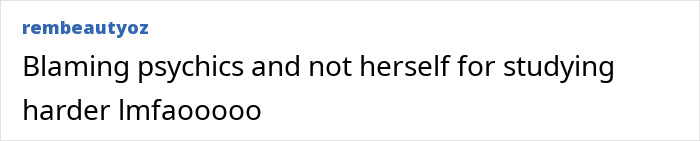 Comment text criticizing psychics after bar exam failure, referencing pathological liars and Kim Kardashian. Comment text criticizing psychics after bar exam failure, referencing pathological liars and Kim Kardashian.