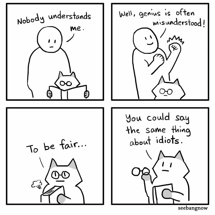 Four-panel comic featuring a dramatic cat with glasses, showing honesty and an unbothered attitude in a simple black and white style.
